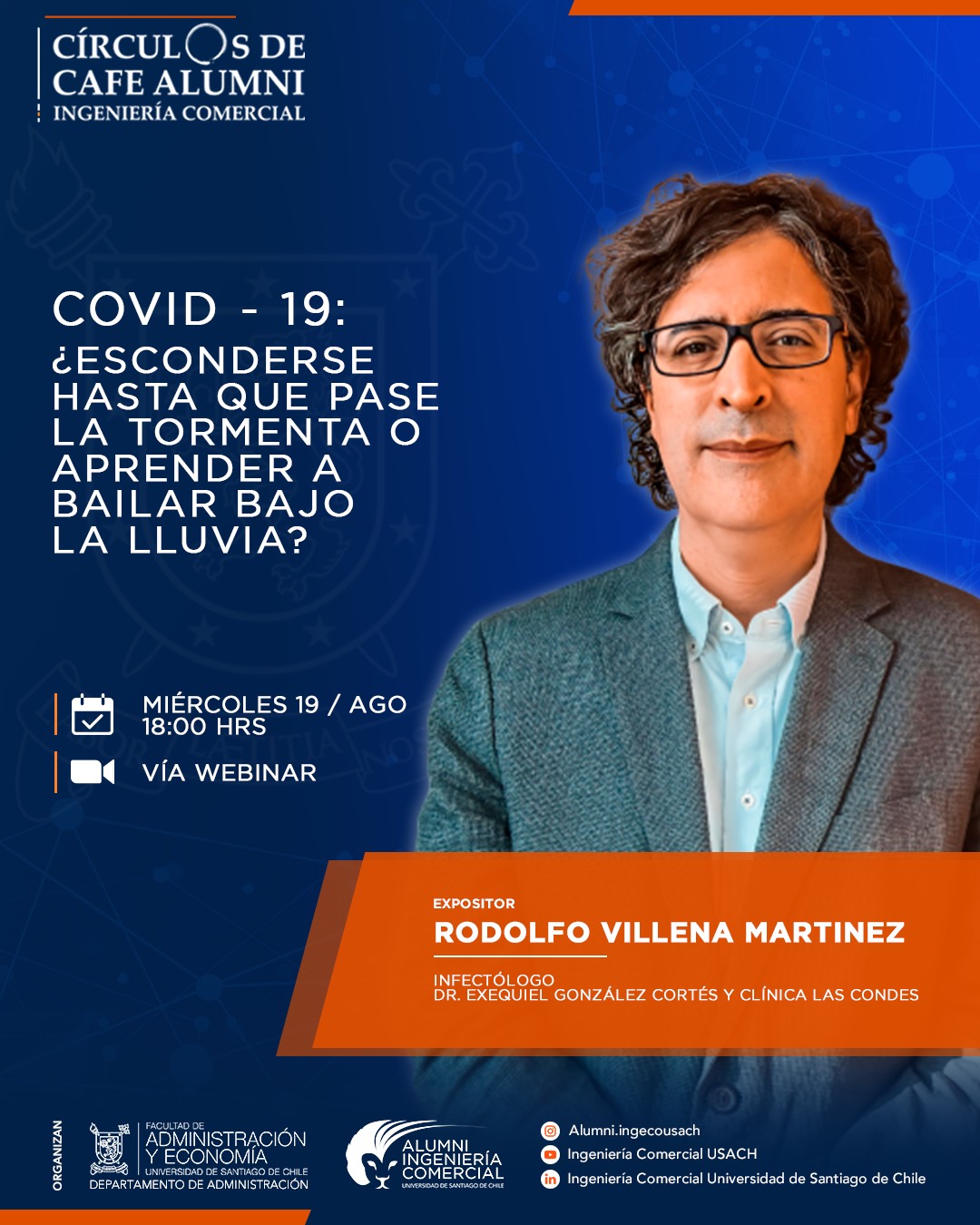 COVID-19: ¿Esconderse hasta que pase la tormenta o aprender a bailar bajo la lluvia?